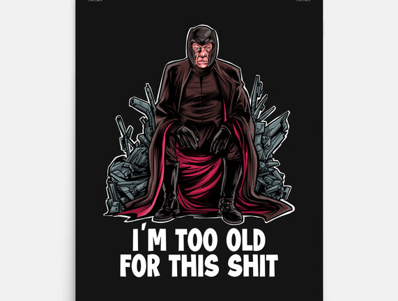 Magneto Is Too Old