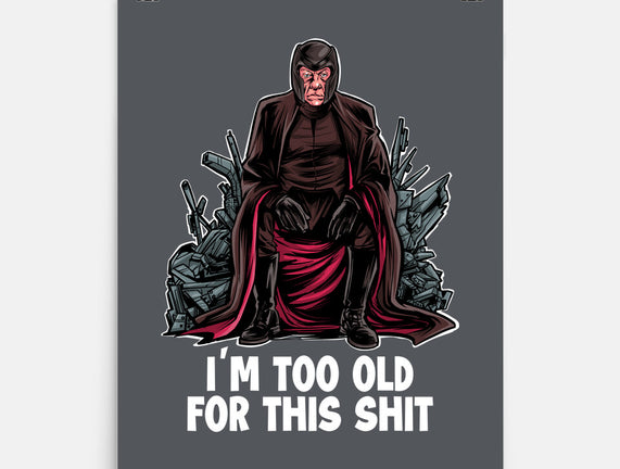 Magneto Is Too Old