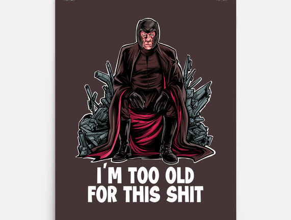 Magneto Is Too Old