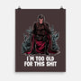 Magneto Is Too Old-None-Matte-Poster-zascanauta