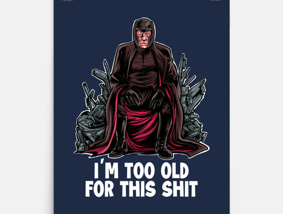 Magneto Is Too Old