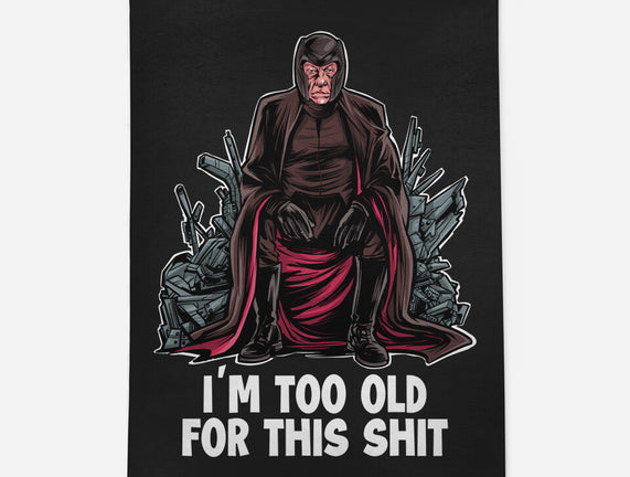 Magneto Is Too Old