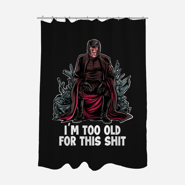 Magneto Is Too Old-None-Polyester-Shower Curtain-zascanauta