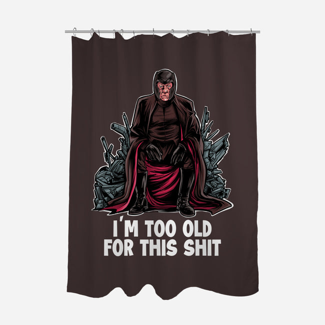 Magneto Is Too Old-None-Polyester-Shower Curtain-zascanauta