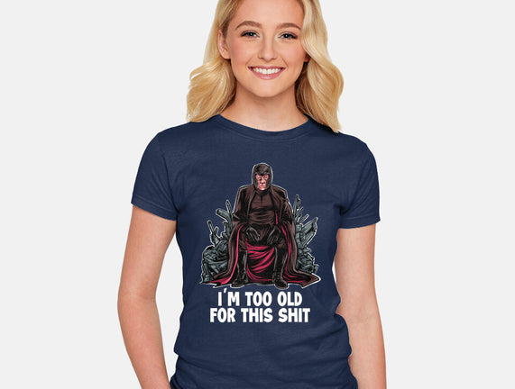 Magneto Is Too Old