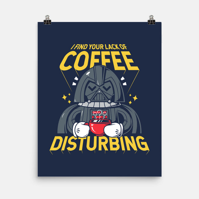 Coffee Disturbing-None-Matte-Poster-krisren28