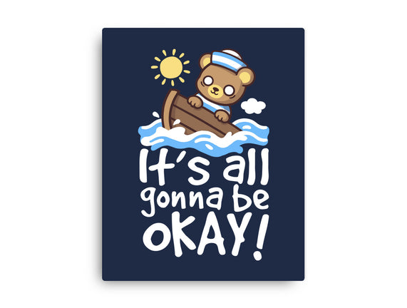 It's All Gonna Be Okay