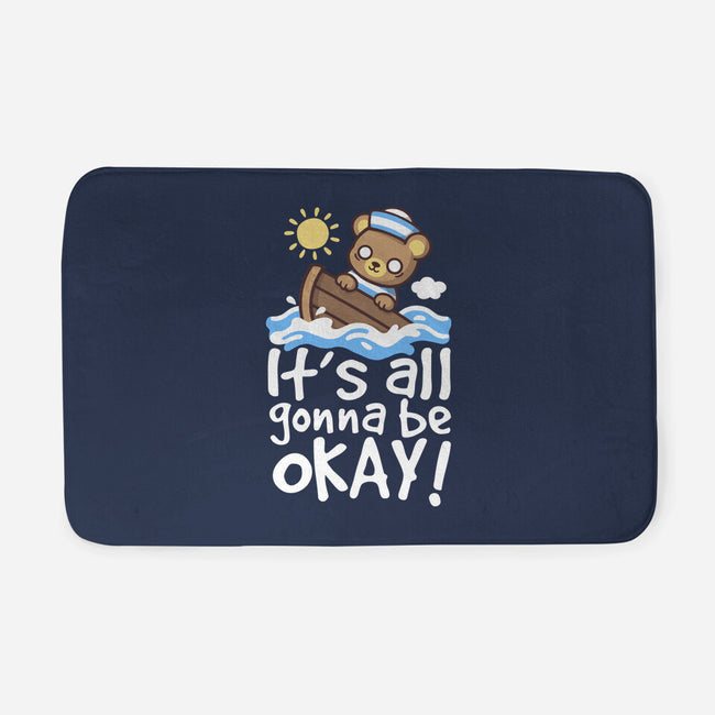 It's All Gonna Be Okay-None-Memory Foam-Bath Mat-NemiMakeit