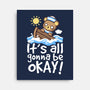 It's All Gonna Be Okay-None-Stretched-Canvas-NemiMakeit