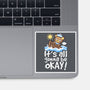 It's All Gonna Be Okay-None-Glossy-Sticker-NemiMakeit