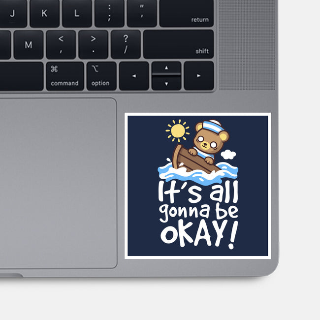 It's All Gonna Be Okay-None-Glossy-Sticker-NemiMakeit