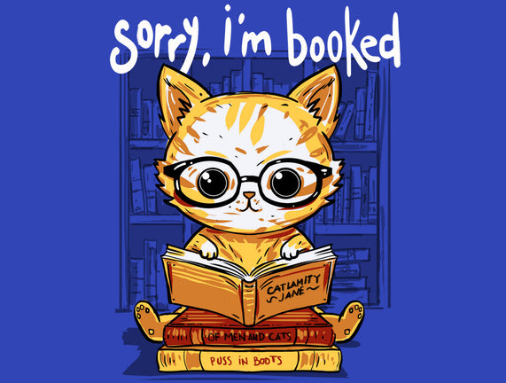 Sorry I Am Booked