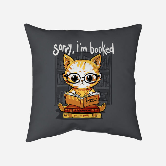 Sorry I Am Booked-None-Removable Cover-Throw Pillow-kharmazero