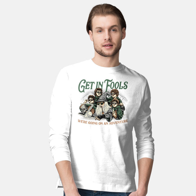 Get In Fools-Mens-Long Sleeved-Tee-momma_gorilla