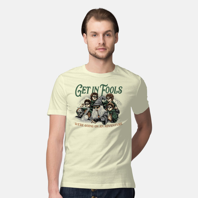 Get In Fools-Mens-Premium-Tee-momma_gorilla