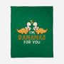 I'm Bananas For You-None-Fleece-Blanket-tobefonseca