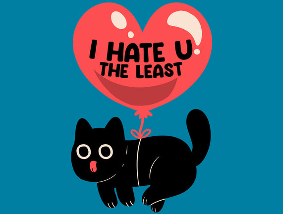 I Hate U The Least