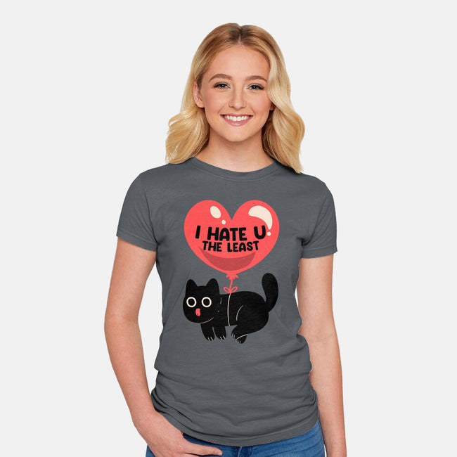 I Hate U The Least-Womens-Fitted-Tee-tobefonseca