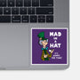 Mad In A Hat-None-Glossy-Sticker-Raffiti