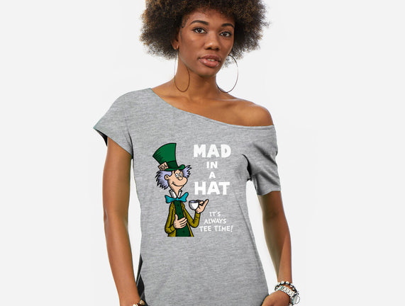 Mad In A Hat