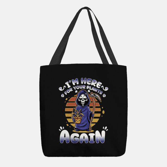 I'm Here Again For Your Plants-None-Basic Tote-Bag-demonigote