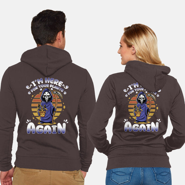 I'm Here Again For Your Plants-Unisex-Zip-Up-Sweatshirt-demonigote