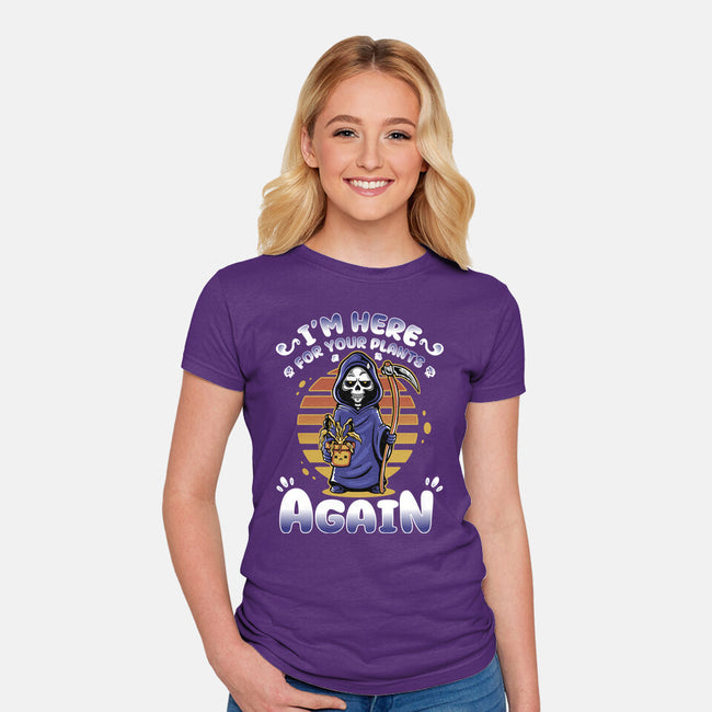 I'm Here Again For Your Plants-Womens-Fitted-Tee-demonigote