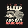 I Just Want To Sleep And Eat Garbage-None-Stretched-Canvas-koalastudio