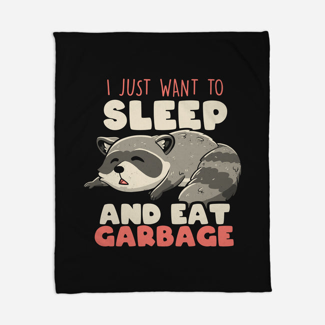 I Just Want To Sleep And Eat Garbage-None-Fleece-Blanket-koalastudio