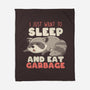 I Just Want To Sleep And Eat Garbage-None-Fleece-Blanket-koalastudio