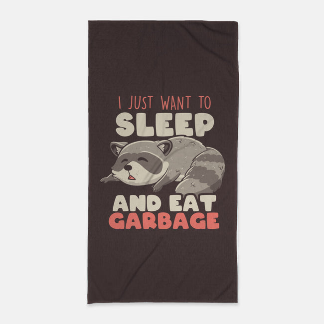 I Just Want To Sleep And Eat Garbage-None-Beach-Towel-koalastudio