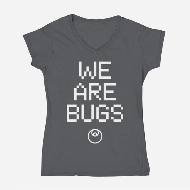 We Are Bugs-Womens-V-Neck-Tee-CappO