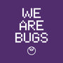 We Are Bugs-Youth-Basic-Tee-CappO