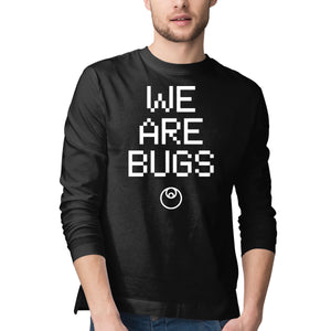 We Are Bugs