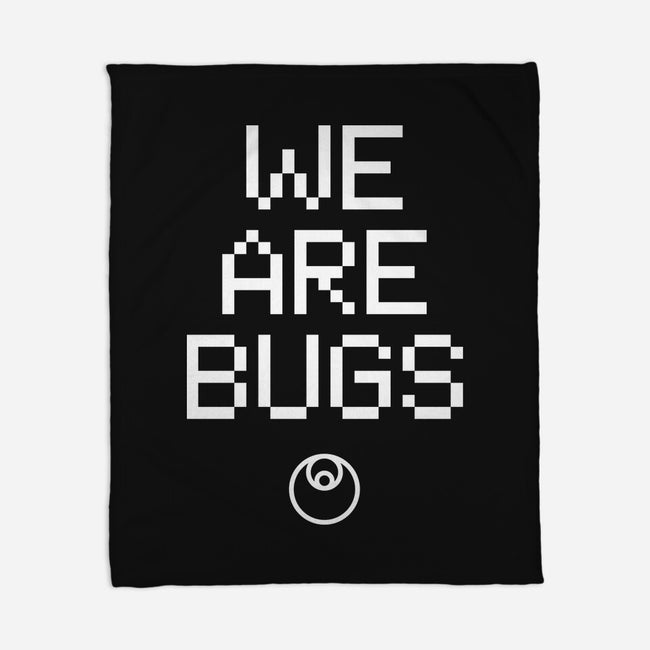 We Are Bugs-None-Fleece-Blanket-CappO