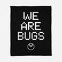 We Are Bugs-None-Fleece-Blanket-CappO