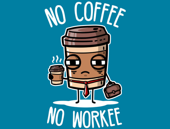 No Coffee