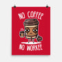 No Coffee-None-Matte-Poster-demonigote