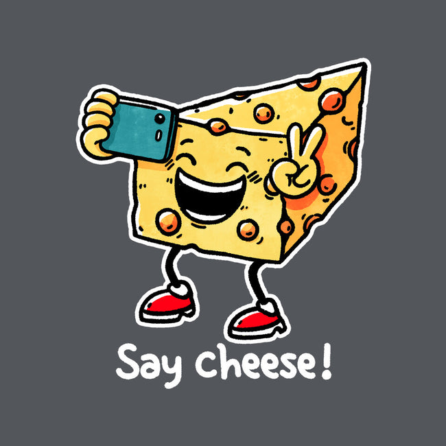 Say Cheese-Unisex-Basic-Tee-fanfreak1