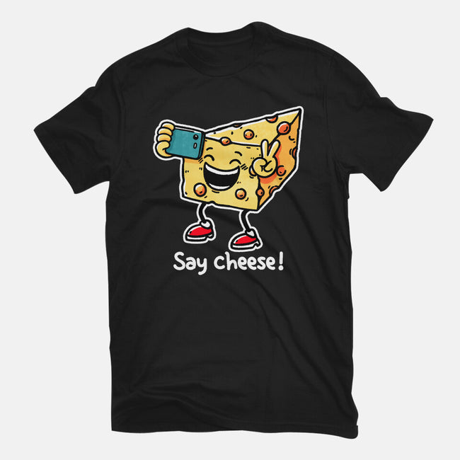 Say Cheese-Unisex-Basic-Tee-fanfreak1