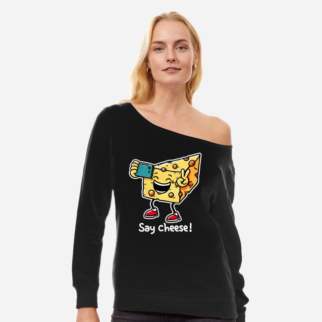 Say Cheese-Womens-Off Shoulder-Sweatshirt-fanfreak1