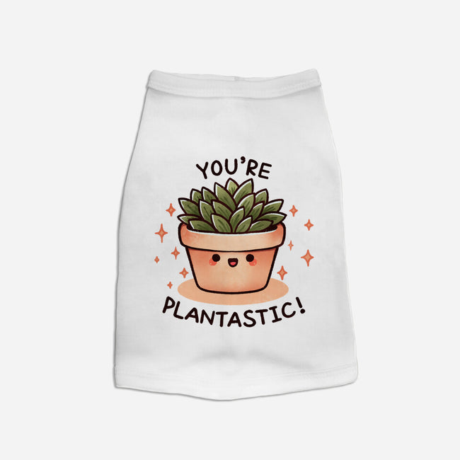 You're Plantastic-Dog-Basic-Pet Tank-fanfreak1