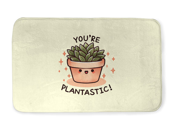 You're Plantastic