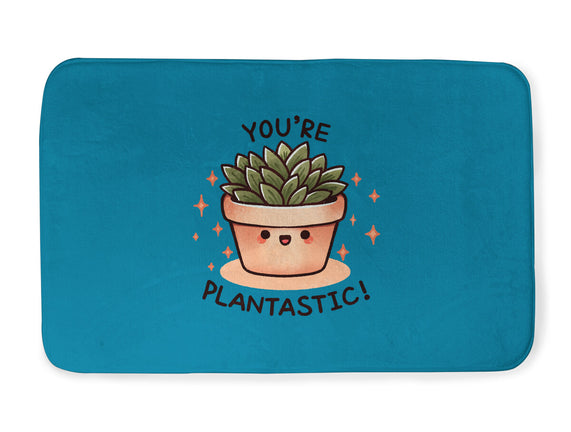 You're Plantastic