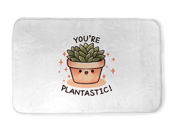 You're Plantastic