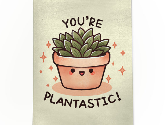 You're Plantastic