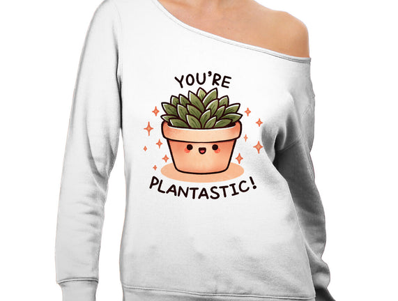 You're Plantastic