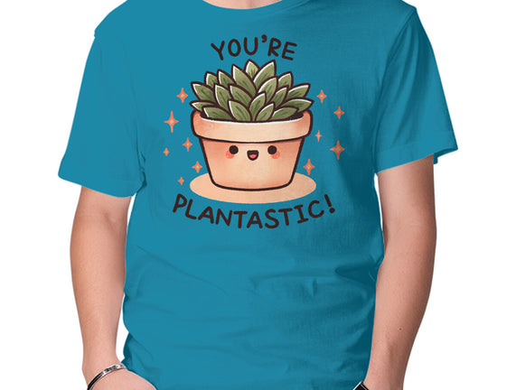 You're Plantastic