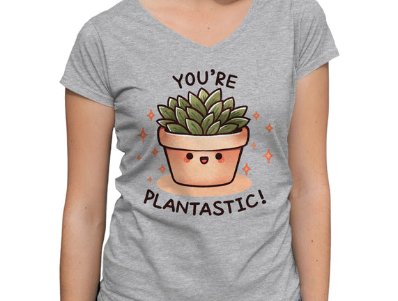 You're Plantastic