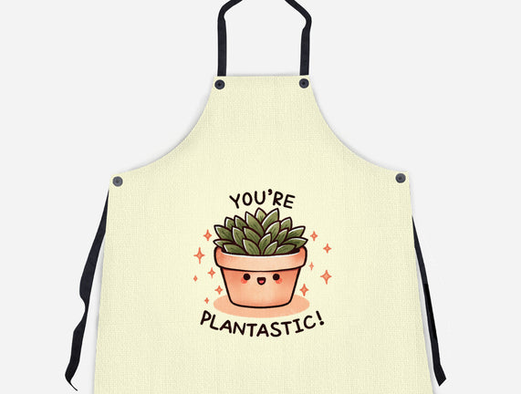 You're Plantastic